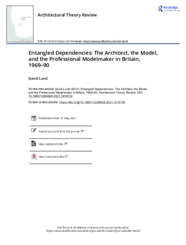 [thumbnail of Entangled Dependencies The Architect the Model and the Professional Modelmaker in Britain 1969 90.pdf]